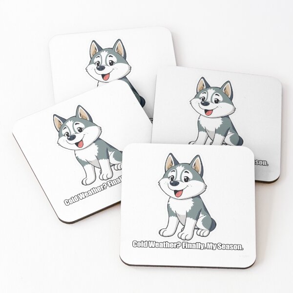 Item preview, Husky - Cold Weather Finally My Season - Funny Husky Gift designed and sold by pawdrops.
