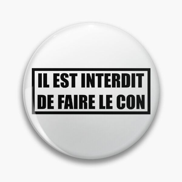Item preview, il est interdit de faire le con designed and sold by abstractsmile.