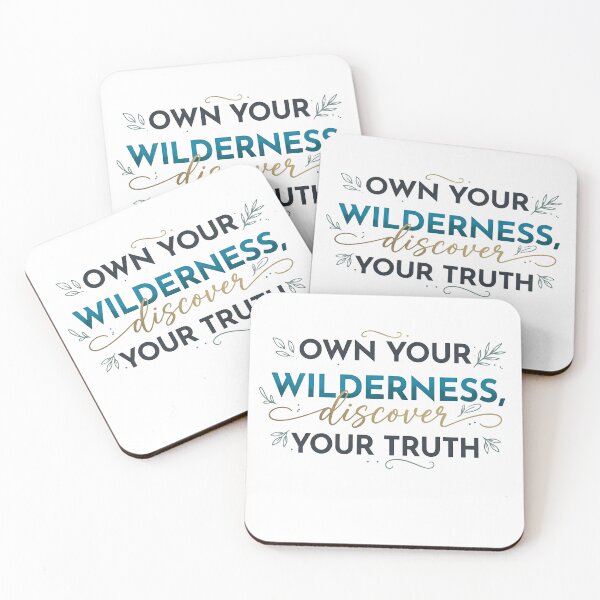 Item preview, Own Your Wilderness Discover Your Truth Quote designed and sold by CH-4TEE.