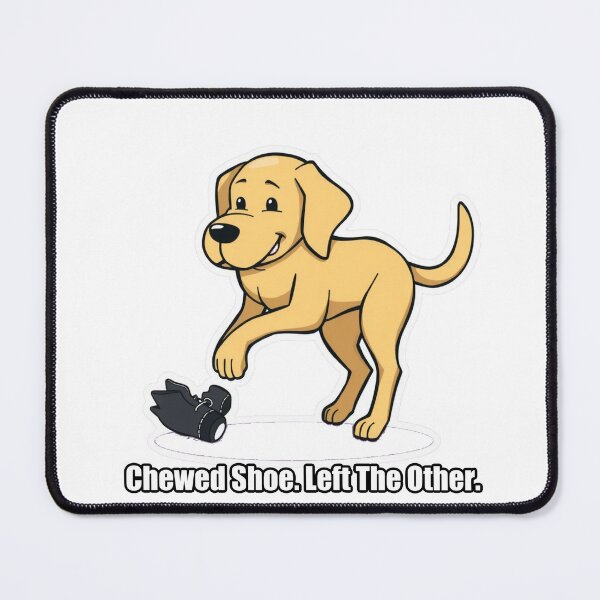 Item preview, Labrador - Chewed Shoe Left The Other - Funny Lab Gift designed and sold by pawdrops.