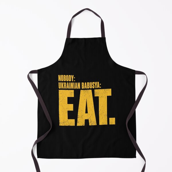 Item preview, Nobody Ukrainian Babusya Eat Funny Quote designed and sold by ML-Media.