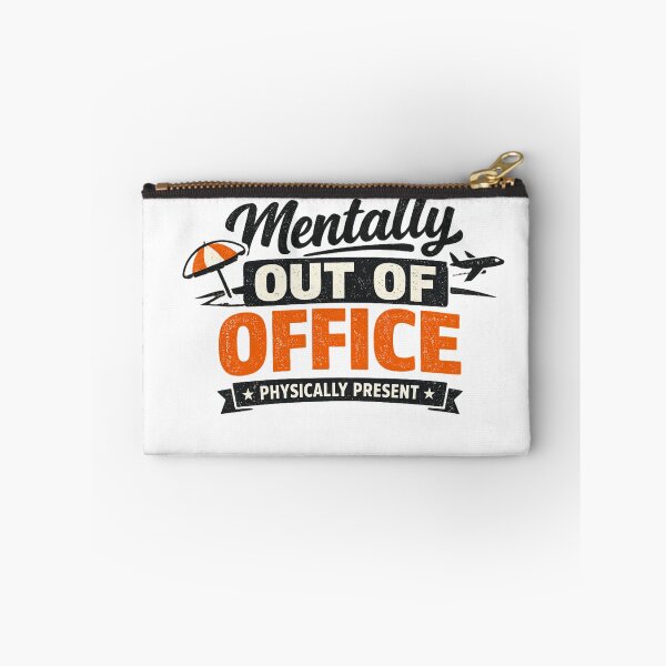 Item preview, Mentally Out of Office | Physically Present designed and sold by Ripoubsb.