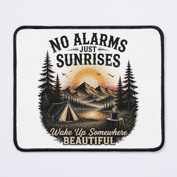Item preview, No Alarms just Sunrises Vintage Camping designed and sold by Cavalier-org.