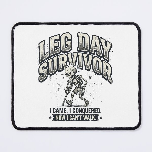 Item preview, Leg Day Survivor designed and sold by mdbrna.