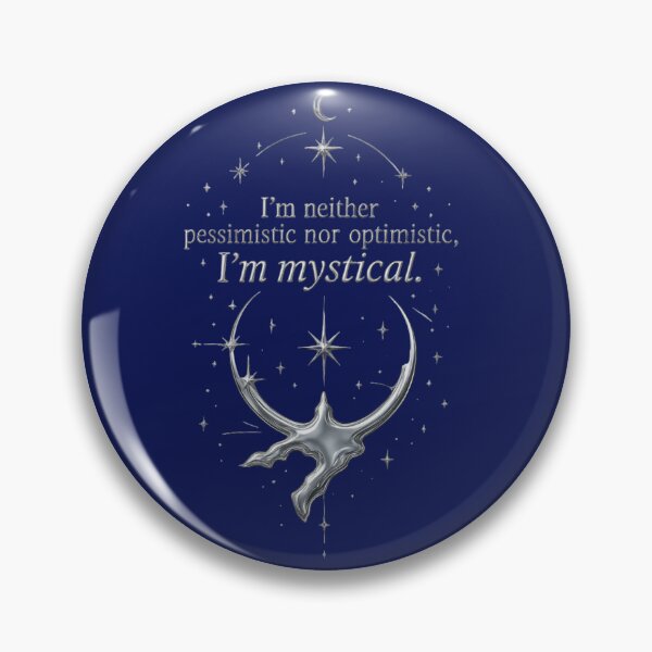 Item preview, I'm Neither Pessimistic nor Optimistic, I'm Mystical Inspirational design designed and sold by MarthaPlace.