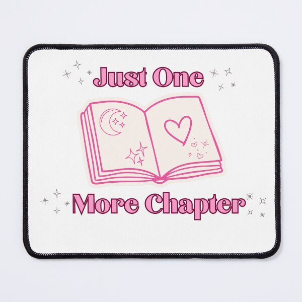 Item preview, Just One More Chapter- Bookish Gift  designed and sold by literalbrooke.