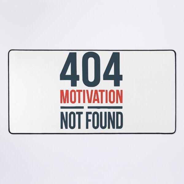 Artikelvorschau, 404 Motivation Not Found – Lustiges Programmierer- und Entwickler-T-Shirt mit Typografie entworfen und verkauft von KAM-KAM-STORE.
