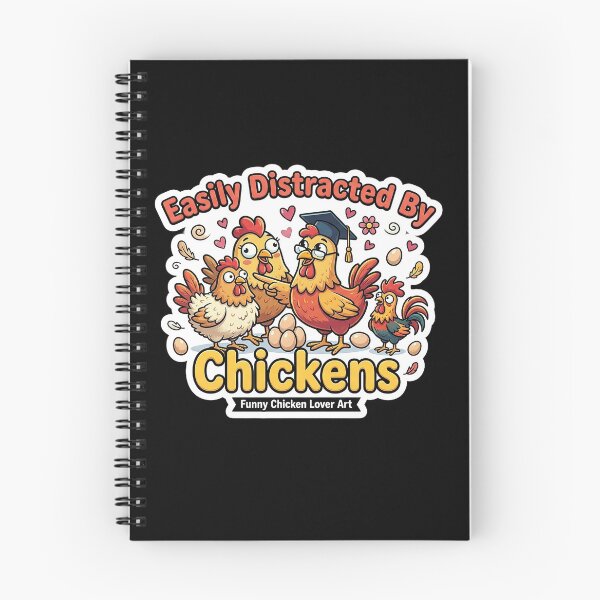 Item preview, Easily Distracted By Chickens, Sorry, I Saw A Chicken designed and sold by mdbrna.