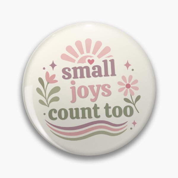 Item preview, Small Joys Count Too – Positive Mindfulness Typography designed and sold by CosmicQuietLab.