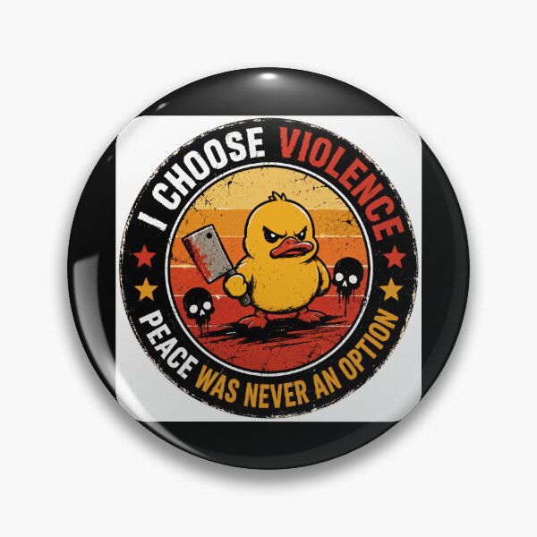 Item preview, I Choose Violence Peace Was Never An Option Funny Duck Meme Internet Humor Gift designed and sold by RetroMini2026.