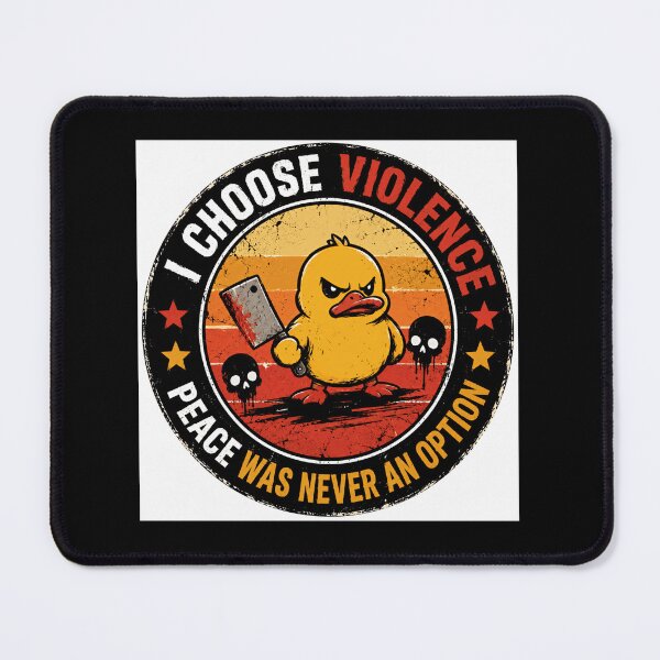 Item preview, I Choose Violence Peace Was Never An Option Funny Duck Meme Internet Humor Gift designed and sold by RetroMini2026.