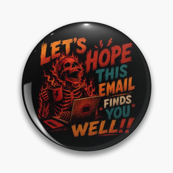 Item preview, Let's Hope This Email Finds You Well Corporate Employee Burnout Stress Funny designed and sold by RetroMini2026.