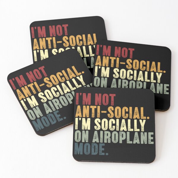 Item preview, I'm Not Anti-Social. I'm Socially On Airoplane Mode Introvert Personality Humor designed and sold by RetroMini2026.