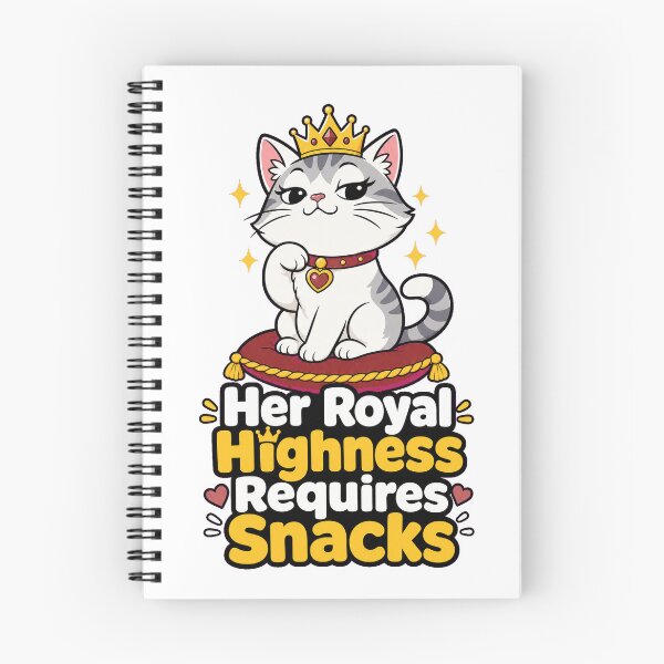 Item preview, Her Royal Highness Requires Snacks Funny Cat designed and sold by VisualArtsOasis.