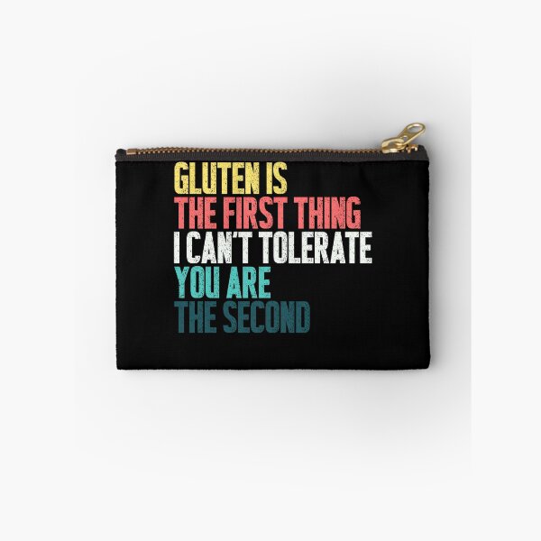 Item preview, Gluten Is The First Thing I Can't Tolerate You Are The Second Celiac Funny Sarcasm designed and sold by RetroMini2026.