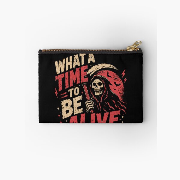 Item preview, What A Time To Be Alive Grim Reaper Sarcasm Dark Humor Goth designed and sold by RetroMini2026.