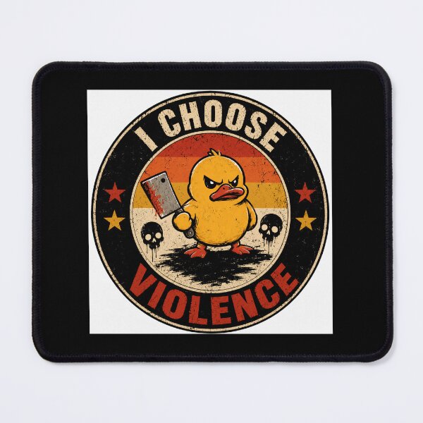 Item preview, I Choose Violence Duck Meme Dark Humor Sarcastic Animal Lover designed and sold by RetroMini2026.