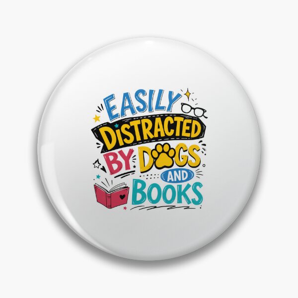 Item preview, Easily Distracted By Dogs And Books Dog Lover Bookworm Reader Pet Owner designed and sold by HumansStuck12.