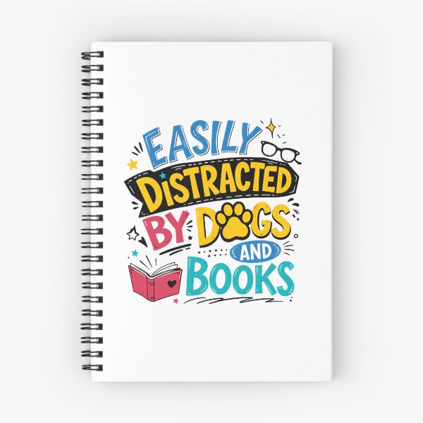 Item preview, Easily Distracted By Dogs And Books Dog Lover Bookworm Reader Pet Owner designed and sold by HumansStuck12.