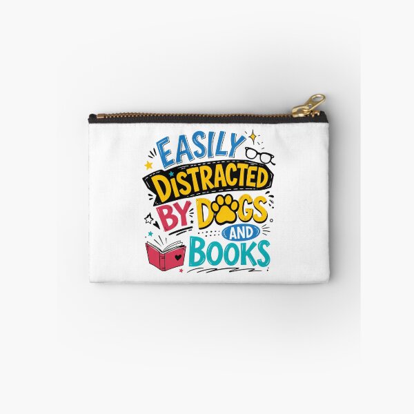 Item preview, Easily Distracted By Dogs And Books Dog Lover Bookworm Reader Pet Owner designed and sold by HumansStuck12.
