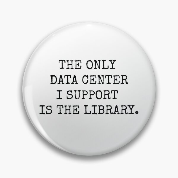 Item preview, The Only Data Center I Support Is the Library | Anti AI Statement Typography designed and sold by GosiaArtGarden.