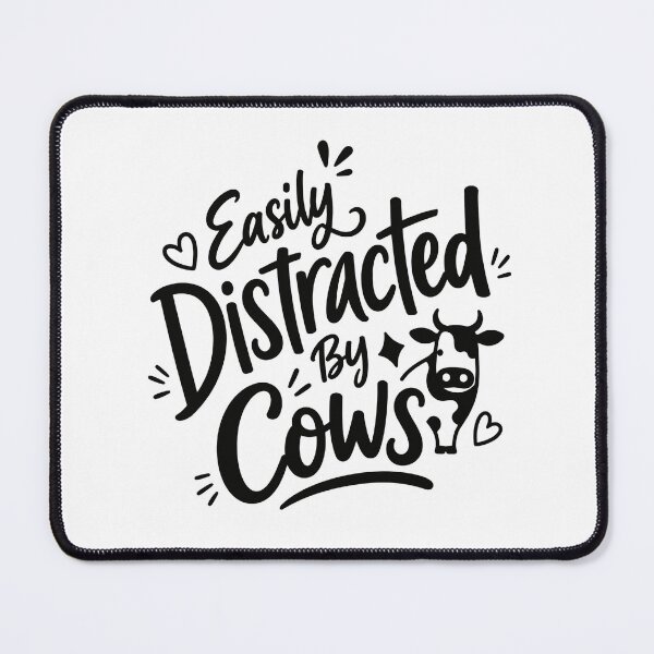 Item preview, Easily Distracted By Cows Farm Animal Lover Cattle Enthusiast designed and sold by HumansStuck12.