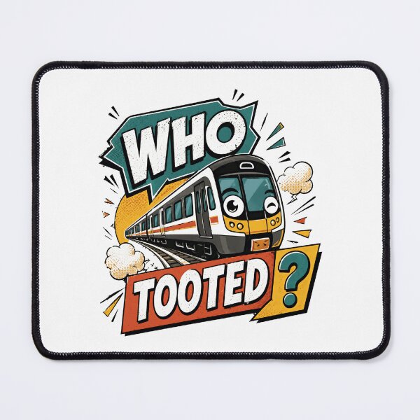 Item preview, Who Tooted? Funny Train Locomotive Enthusiast Humor designed and sold by HumansStuck12.