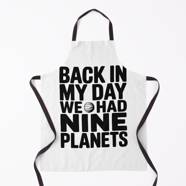 Item preview, Back In My Day We Had Nine Planets designed and sold by Frank Ring.