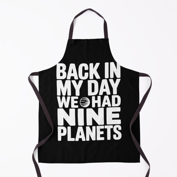 Item preview, Back In My Day We Had Nine Planets designed and sold by Frank Ring.