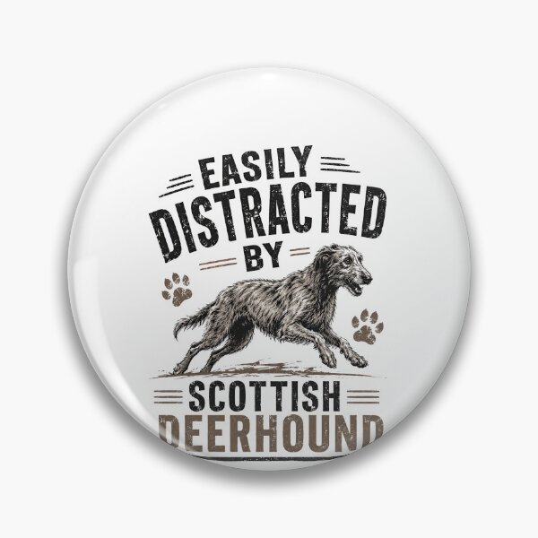 Item preview, Easily Distracted By Scottish Deerhound Dog Lover Owner designed and sold by HumansStuck12.