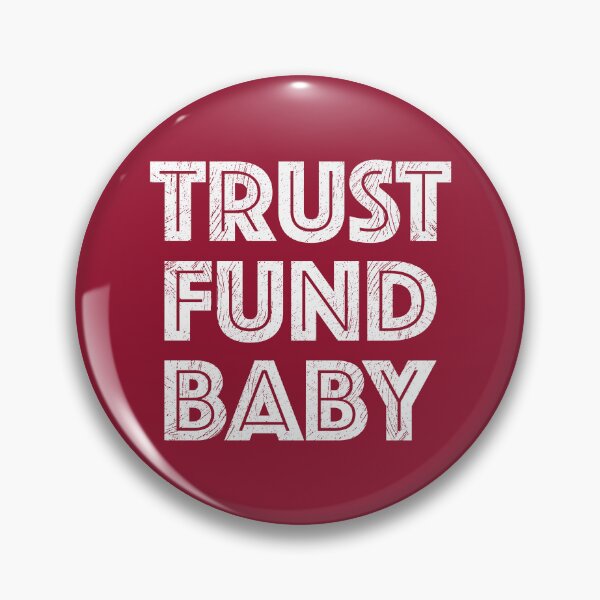 Item preview, Trust Fund Baby - Billy Walsh - Entourage - Adios Amigos designed and sold by unrealindeed.