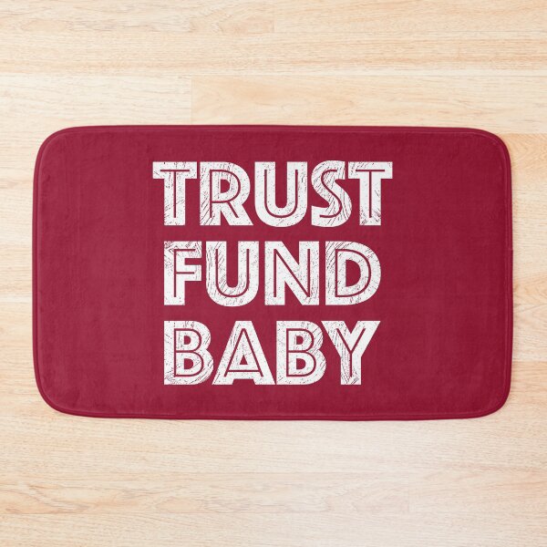 Item preview, Trust Fund Baby - Billy Walsh - Entourage - Adios Amigos designed and sold by unrealindeed.