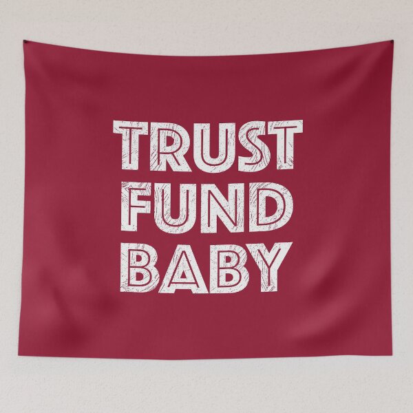Item preview, Trust Fund Baby - Billy Walsh - Entourage - Adiós Amigos designed and sold by unrealindeed.