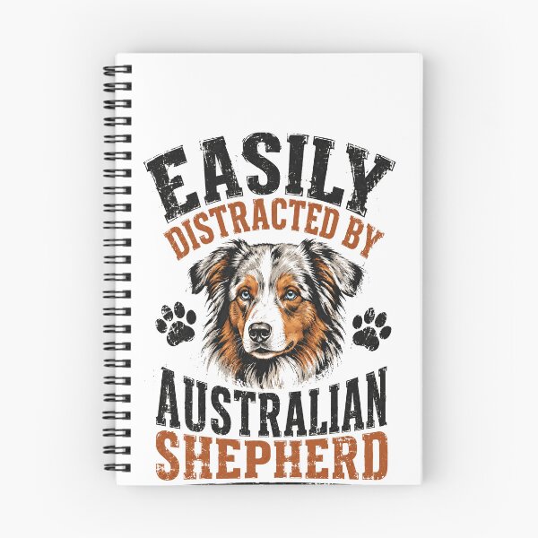 Item preview, Easily Distracted By Australian Shepherd Dog Owner Lover designed and sold by HumansStuck12.