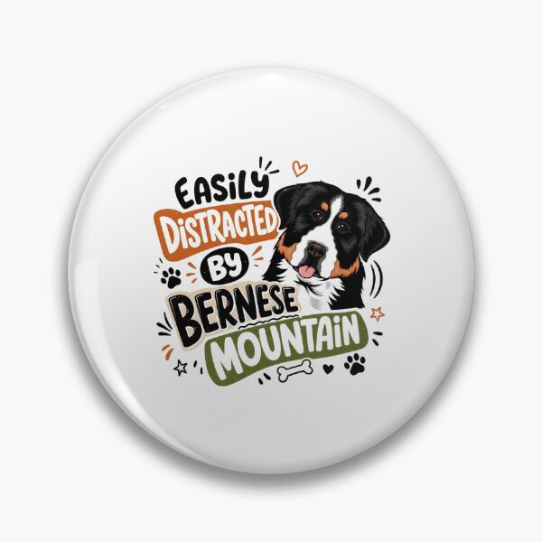 Item preview, Easily Distracted By Bernese Mountain Dog Owner Pet Parent designed and sold by HumansStuck12.