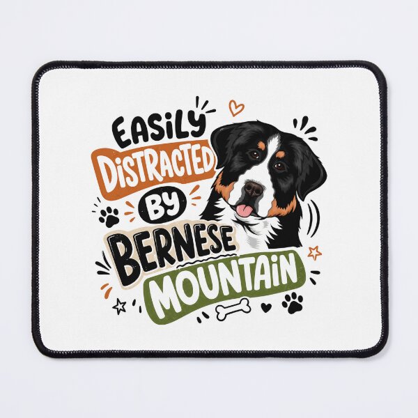 Item preview, Easily Distracted By Bernese Mountain Dog Owner Pet Parent designed and sold by HumansStuck12.