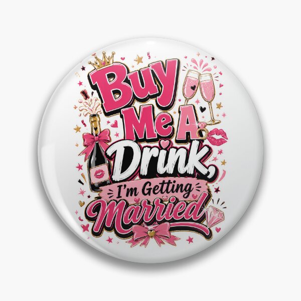 Item preview, Buy Me A Drink I’m Getting Married Funny Bride Bachelorette Design designed and sold by WHDProduction45.