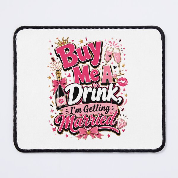 Item preview, Buy Me A Drink I’m Getting Married Funny Bride Bachelorette Design designed and sold by WHDProduction45.