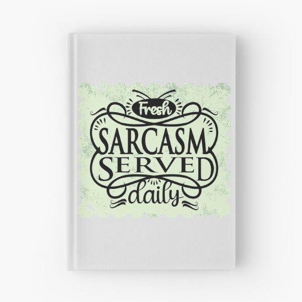 Item preview, Sarcasm Served Daily designed and sold by FanFest.