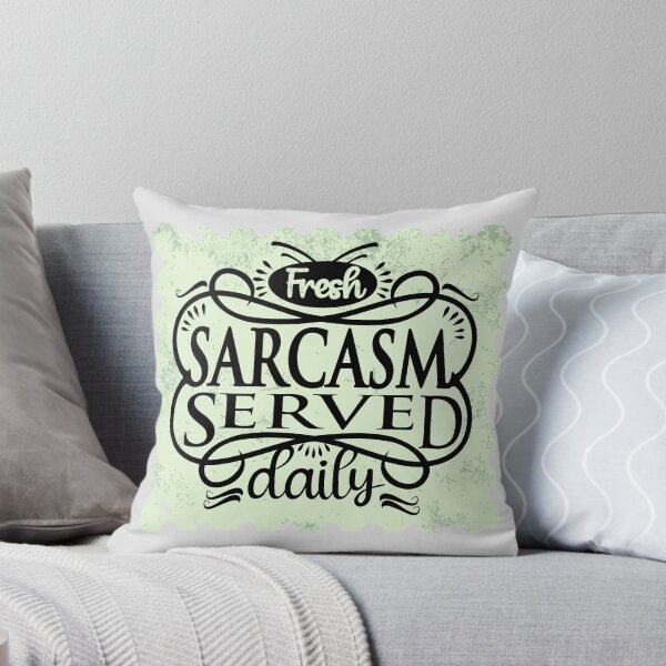 Item preview, Sarcasm Served Daily designed and sold by FanFest.