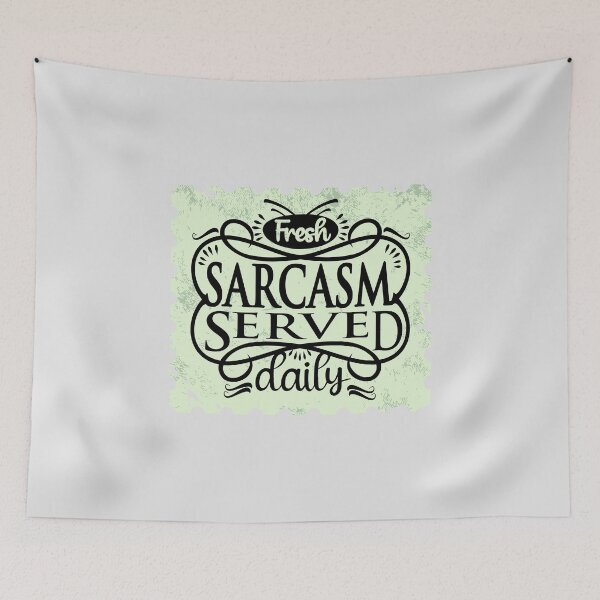 Item preview, Sarcasm Served Daily designed and sold by FanFest.