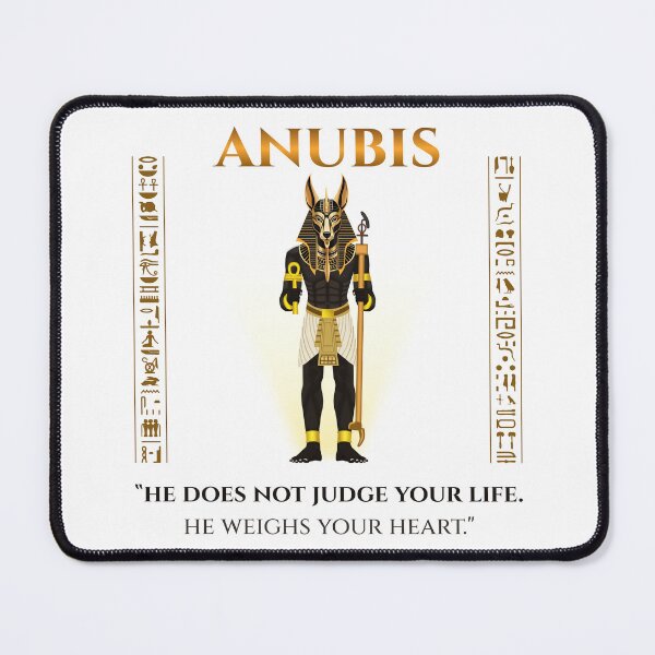 Item preview, Anubis · He Does Not Judge Your Life He Weighs Your Heart · Egyptian Wisdom Art · Ancient Egypt designed and sold by PharaohDArt.