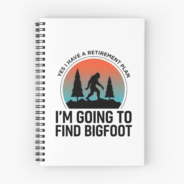 Item preview, Funny Bigfoot Retirement Plan designed and sold by dragonbol023.