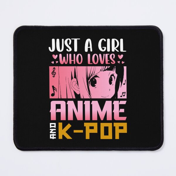 Item preview, Just A Girl Who Loves Anime & K-Pop designed and sold by bella-rosa87.