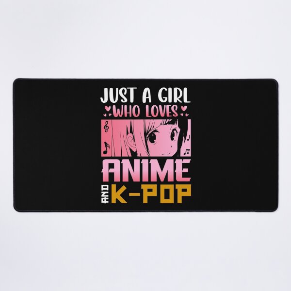 Item preview, Just A Girl Who Loves Anime & K-Pop designed and sold by bella-rosa87.