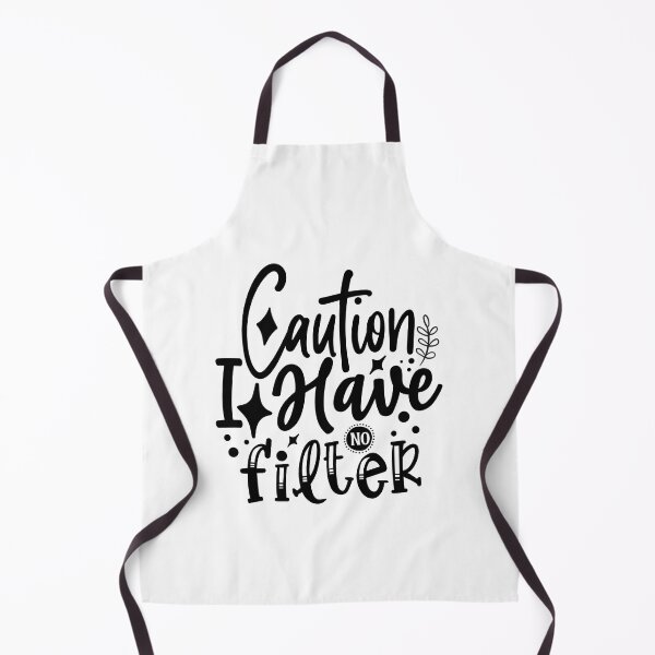 Item preview, Caution I Have No Filter designed and sold by tellit24seven.