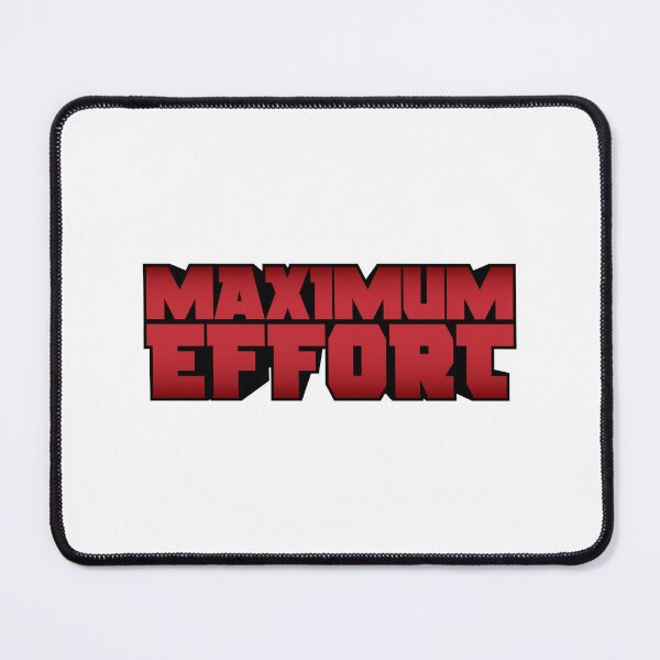 Item preview, Maximum Effort designed and sold by unrealindeed.