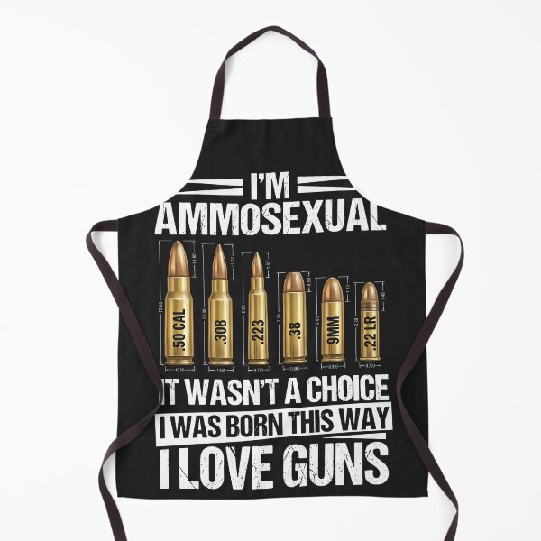 Item preview, Funny, I'm Ammosexual. It Wasn't A Choice; I was Born This Way. I Love Guns designed and sold by legendaryskins.