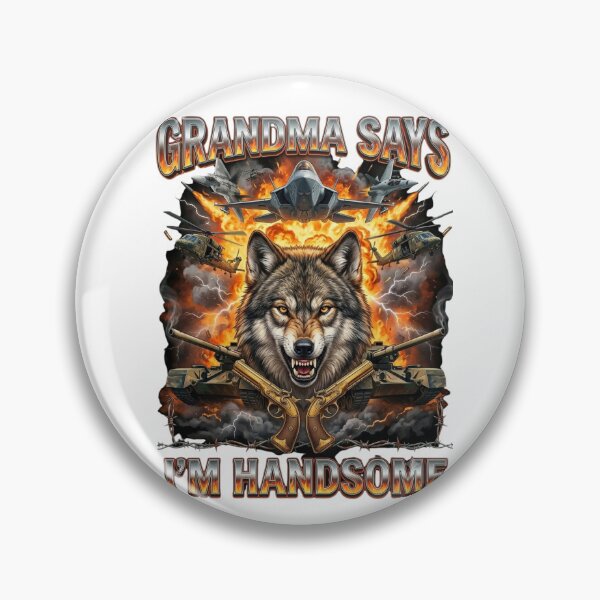 Item preview, Grandma Says I'm Handsome Wolf Military Streetwear designed and sold by lexthelord.