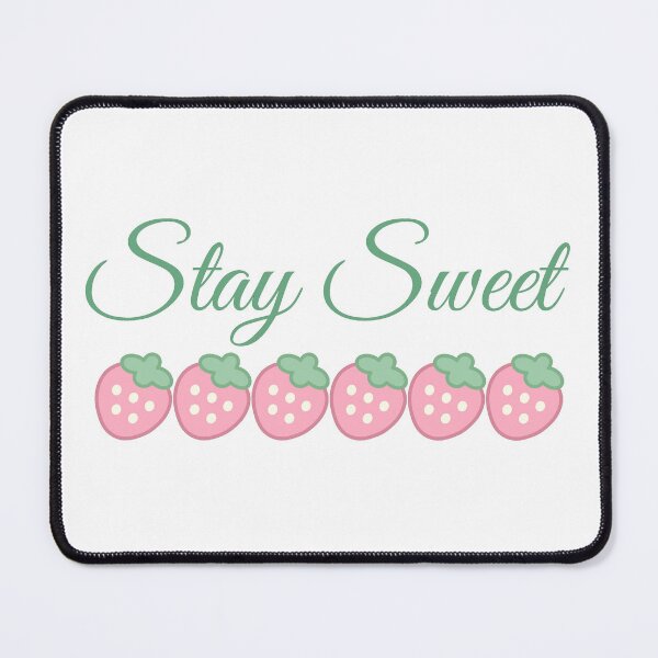 Item preview, Stay Sweet Strawberry | Cute Kawaii Strawberry Quote Design designed and sold by Rush2Buy.